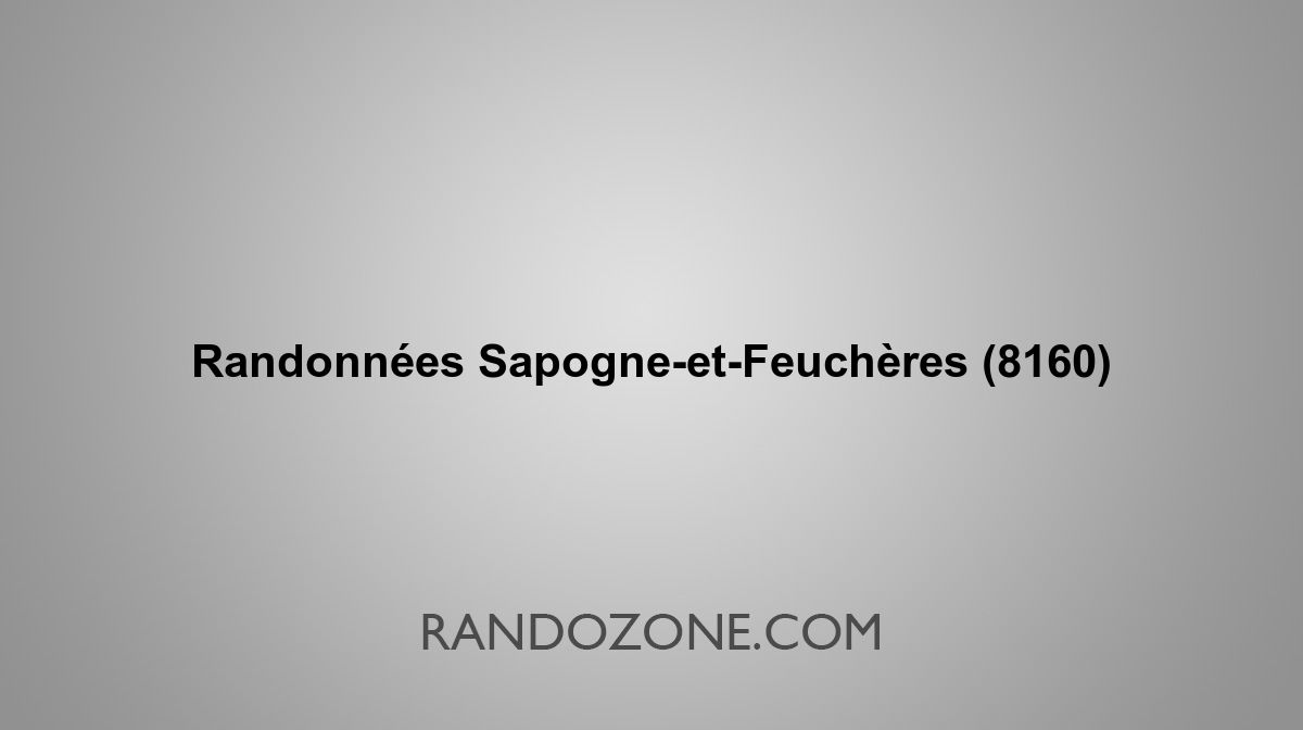 Randonnées SapogneetFeuchères 8160 Topos et tracés GPS les